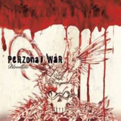 Perzonal War : Bloodline